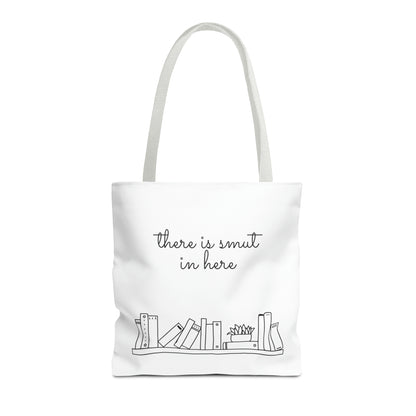 There's smut in here Tote Bag