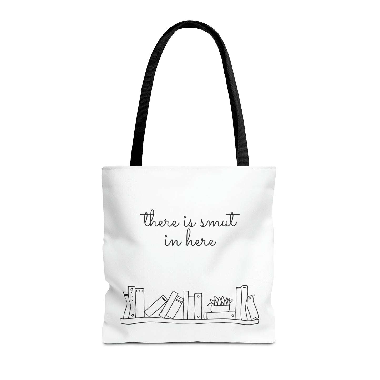 There's smut in here Tote Bag