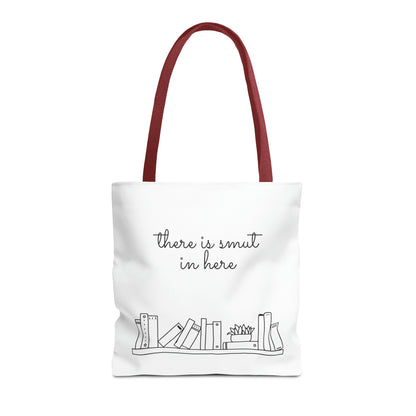 There's smut in here Tote Bag