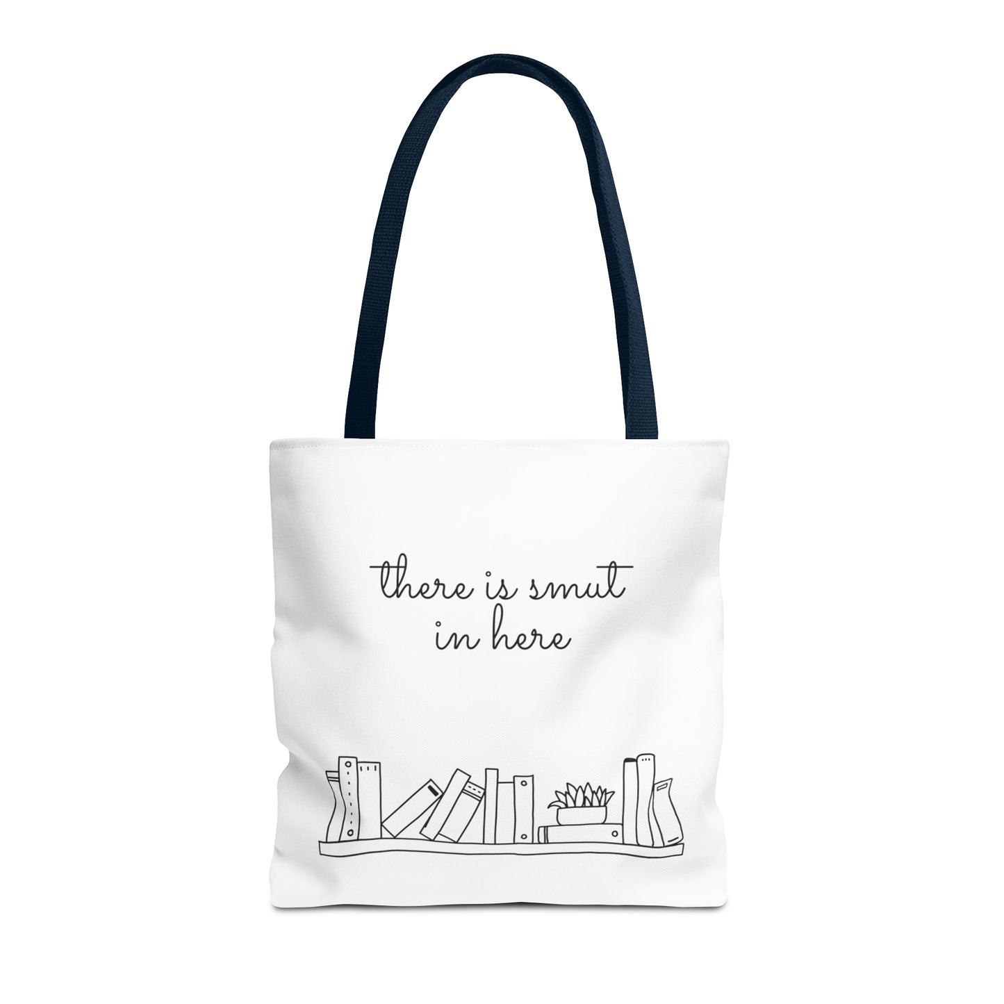 There's smut in here Tote Bag