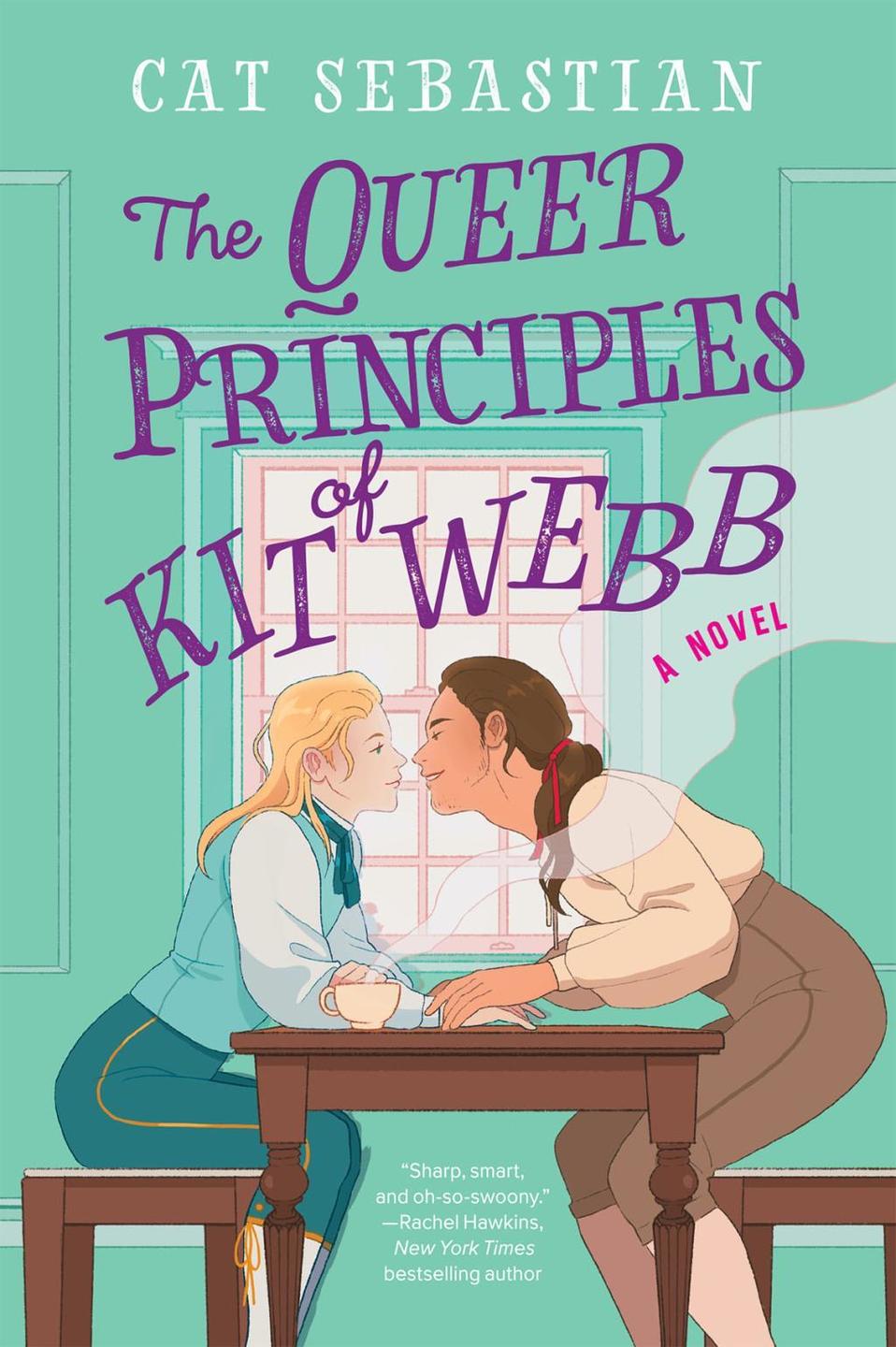 The Queer Principles of Kit Webb: (London Highwaymen, 1)