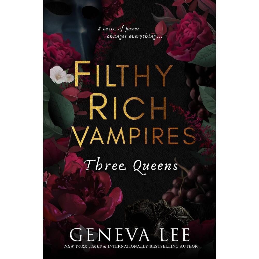 Filthy Rich Vampires: Three Queens