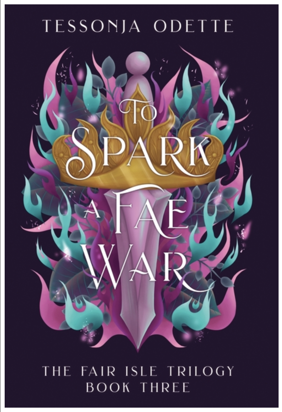 To Spark a Fae War - (The Fair Isle Trilogy) (Hardcover)