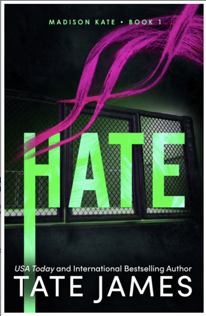 Hate - (Madison Kate)