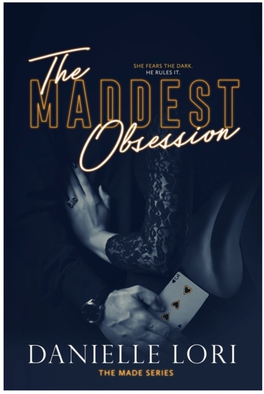 The Maddest Obsession