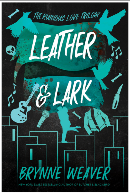 Leather & Lark - (Ruinous Love Trilogy) (Paperback)