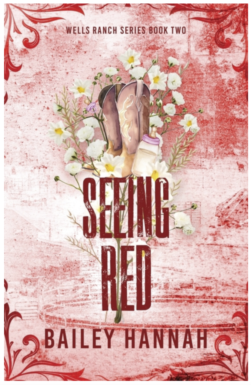 Seeing Red (Wells Ranch Series)