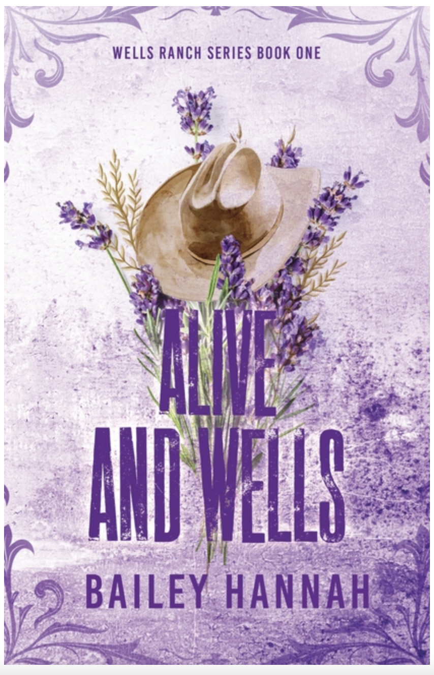 Alive and Wells - (Wells Ranch) (Paperback)