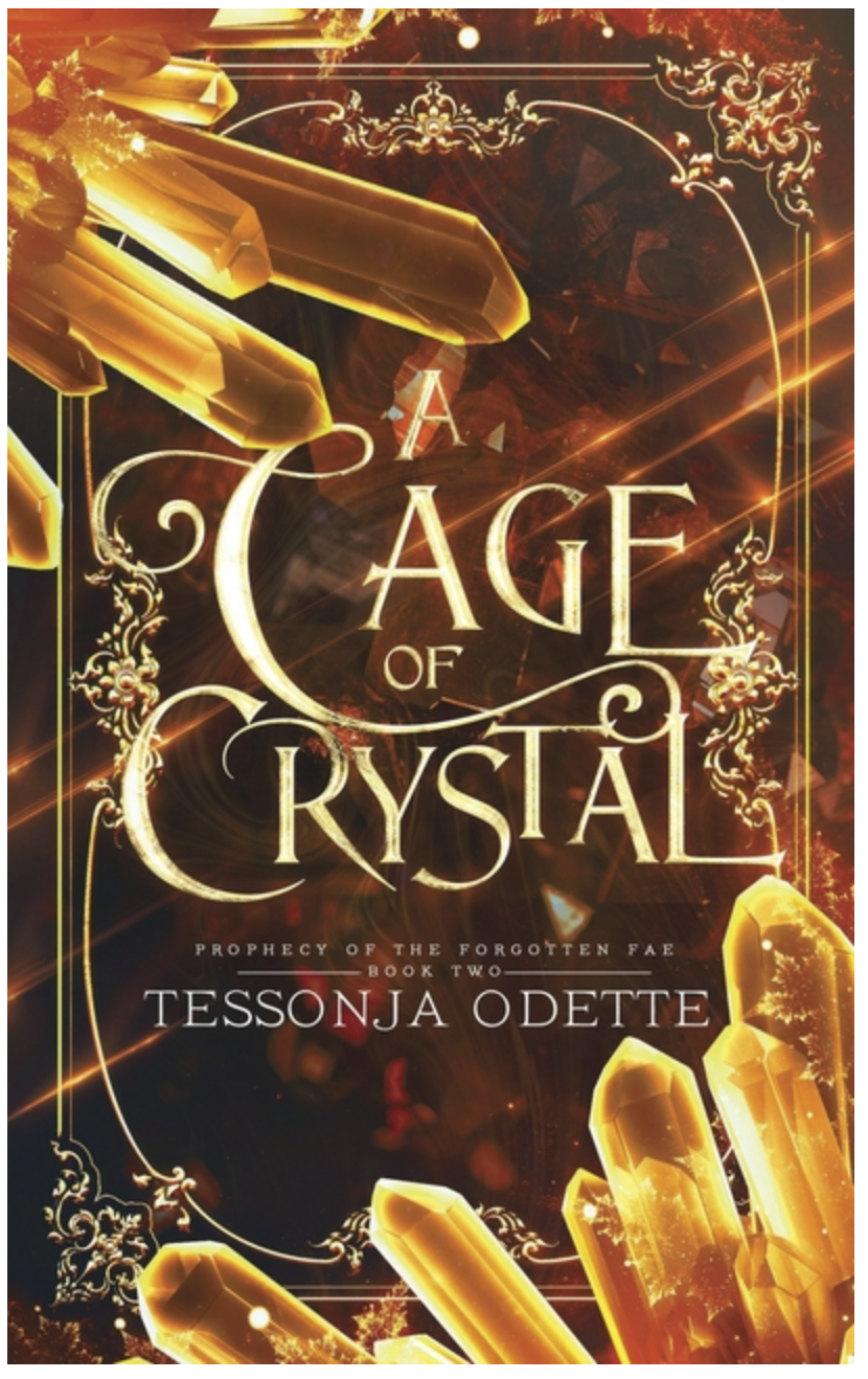 A Cage of Crystal (Prophecy of the Forgotten Fae)