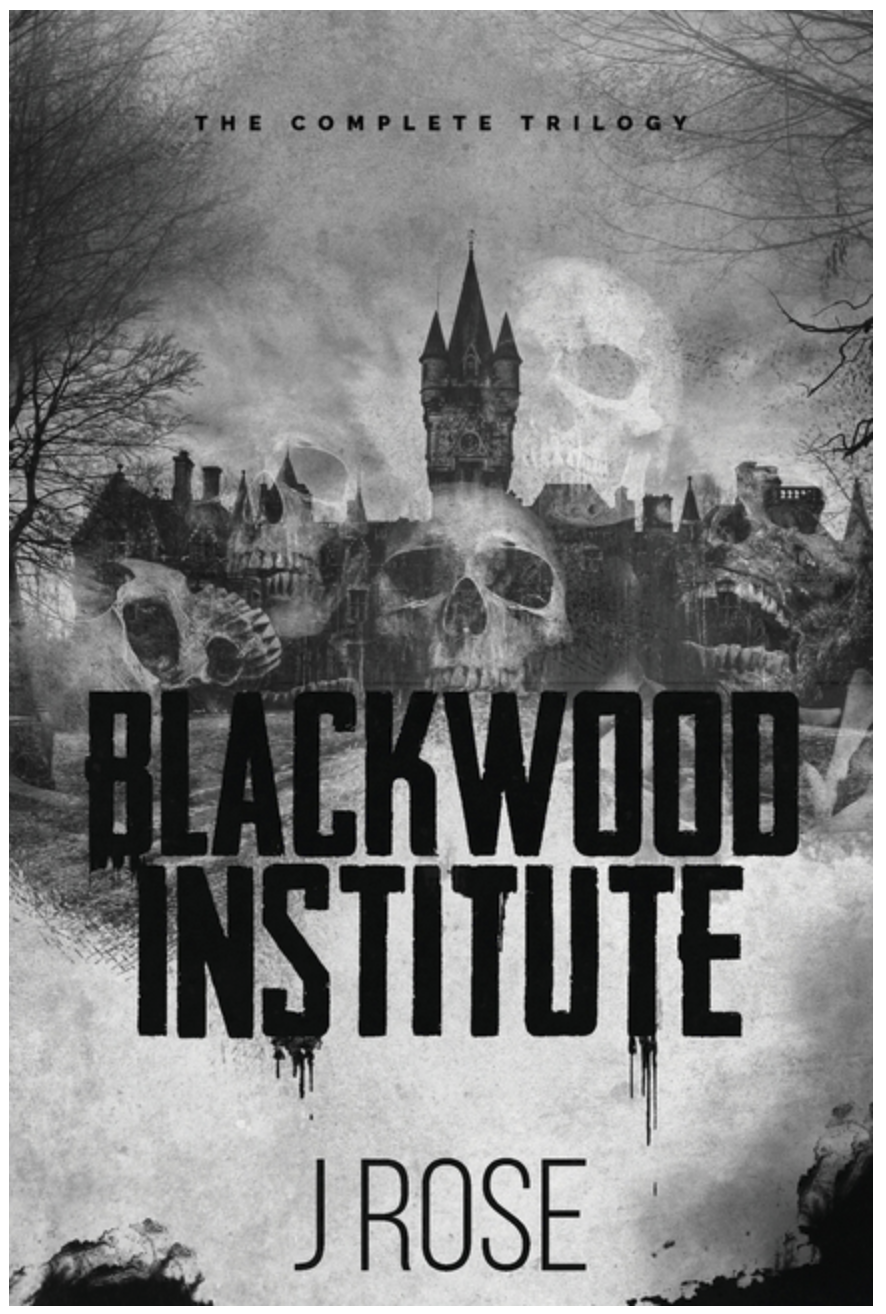 Blackwood Institute : The Complete Trilogy