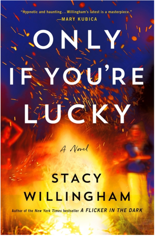 Only If You're Lucky - (Hardcover)