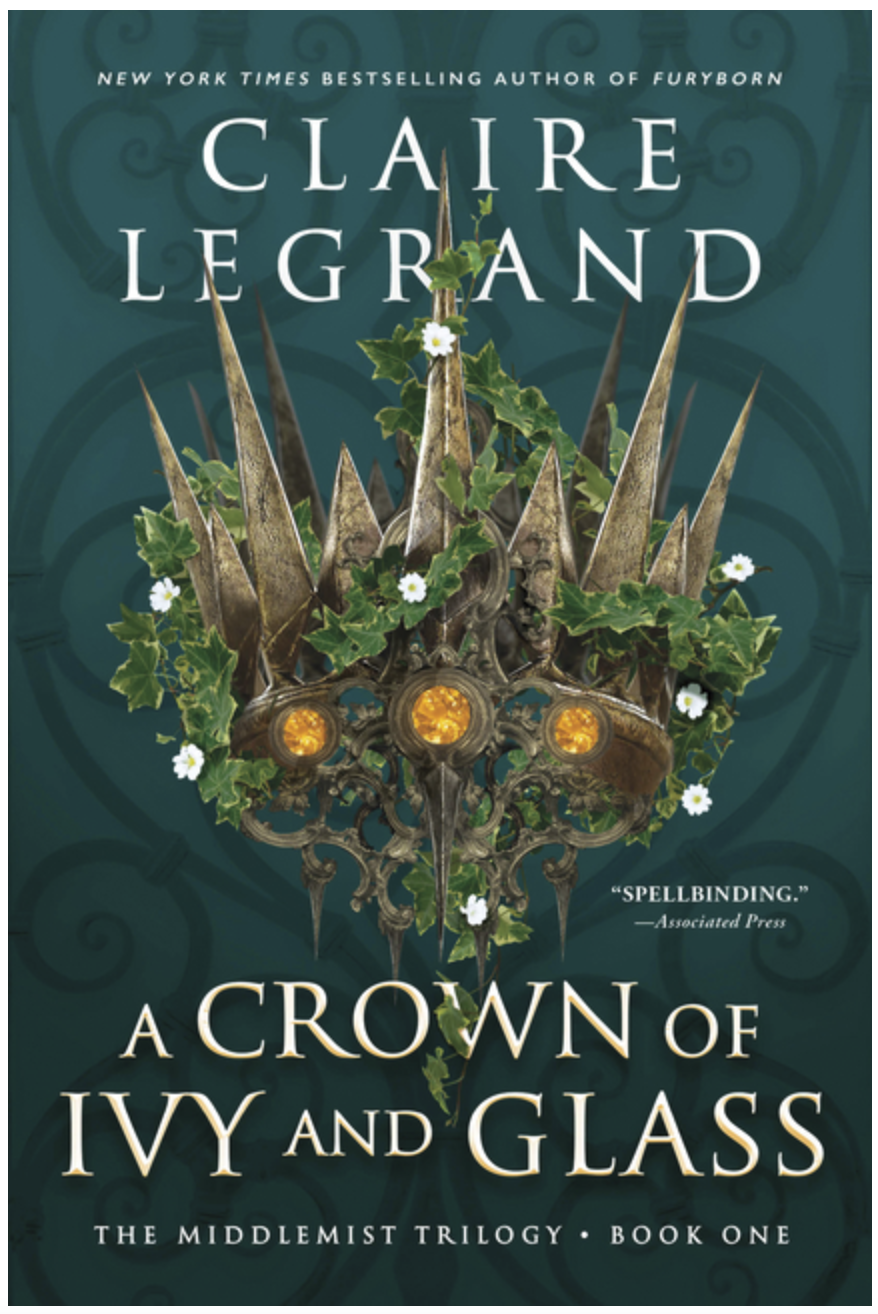 A Crown of Ivy and Glass - (The Middlemist Trilogy) (Paperback)