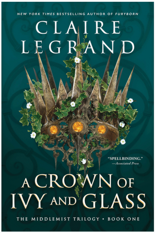 A Crown of Ivy and Glass - (The Middlemist Trilogy) (Paperback)