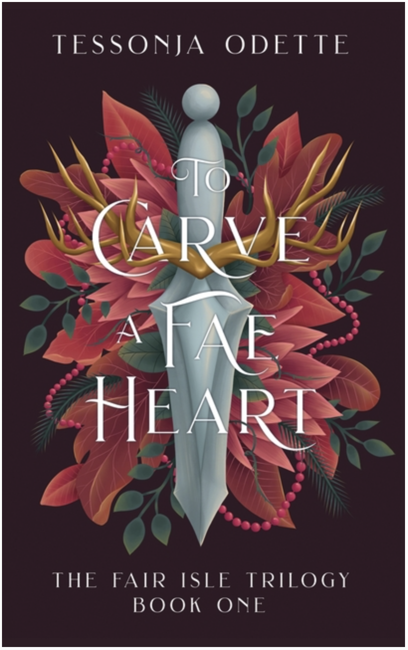 To Carve a Fae Heart - (The Fair Isle Trilogy)