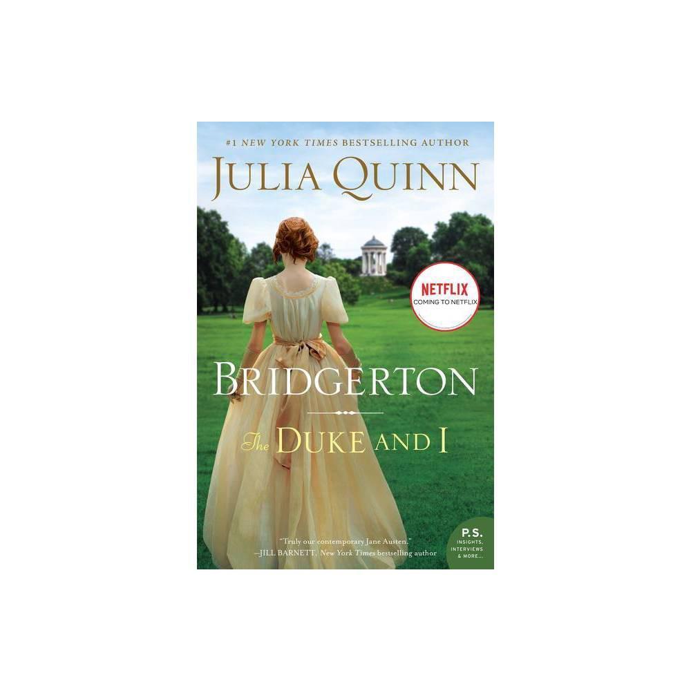 The Duke and I: The (Bridgertons Book 1) by Julia Quinn