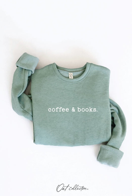 COFFEE AND BOOKS Graphic Sweatshirt: DARK H. SAGE, M