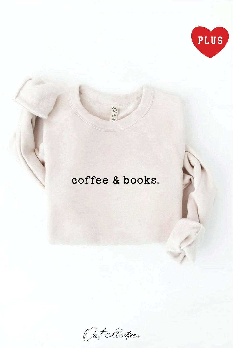 COFFEE AND BOOKS   Plus Graphic Sweatshirt: HEATHER DUST, 3X