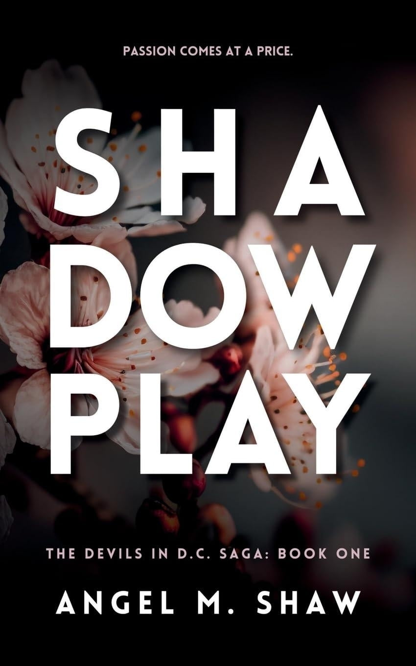 Shadowplay: A Dark Billionaire Romantic Suspense (The Devils in D.C.)