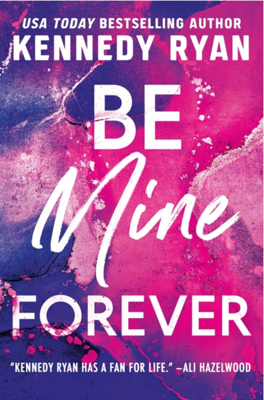 Be Mine Forever -  (Paperback)