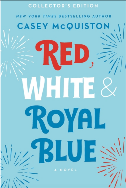 Red, White & Royal Blue: Collector's Edition