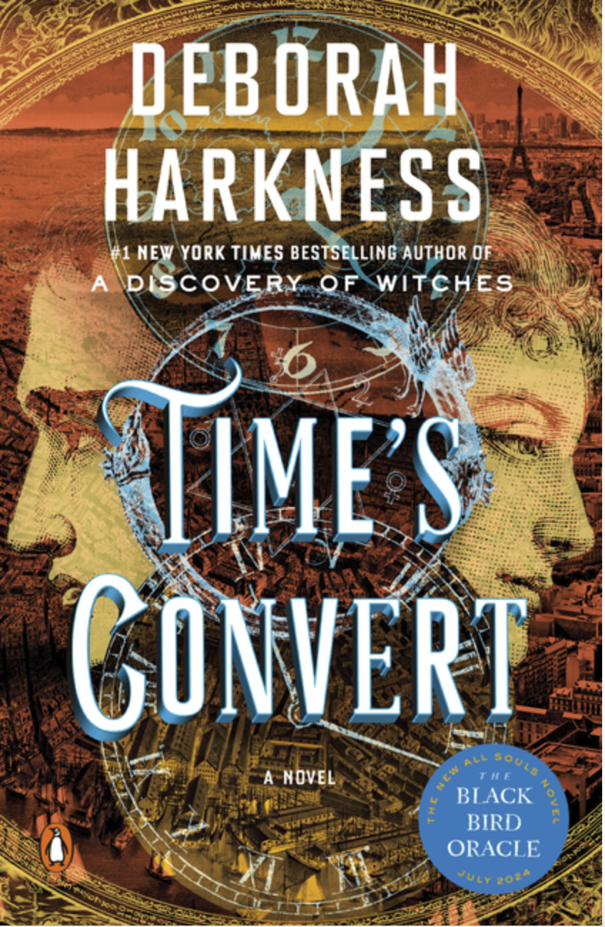 Time's Convert: A Novel (All Souls Series)