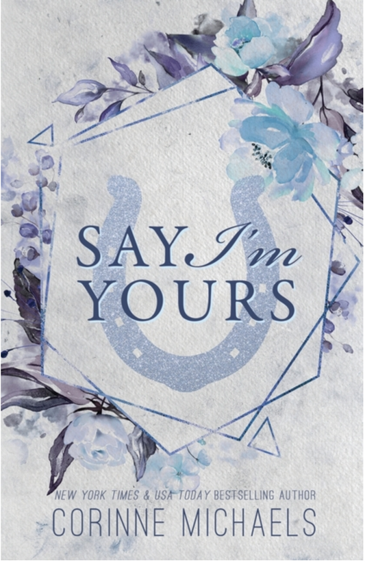 Say I'm Yours - Special Edition