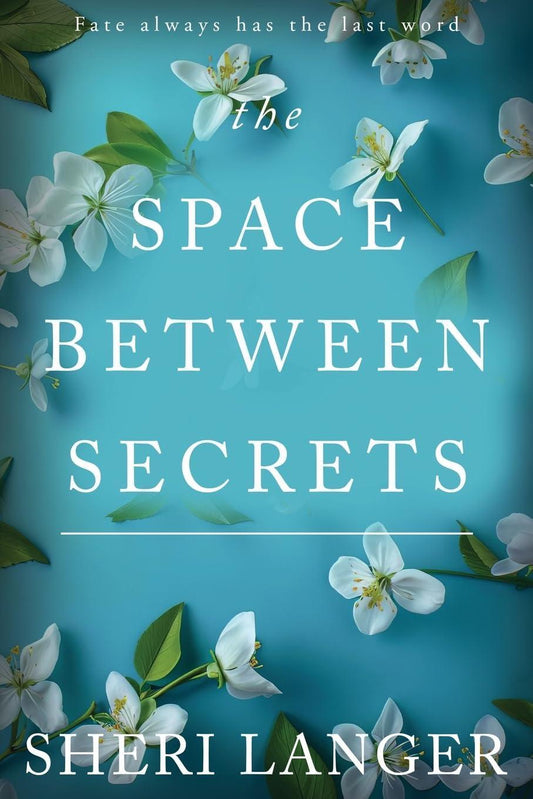 The Space Between Secrets