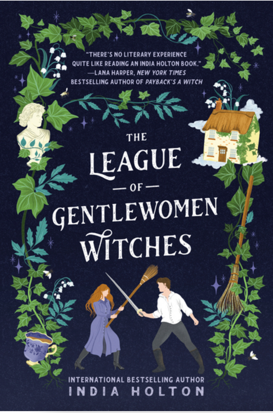 The League of Gentlewomen Witches (Dangerous Damsels)