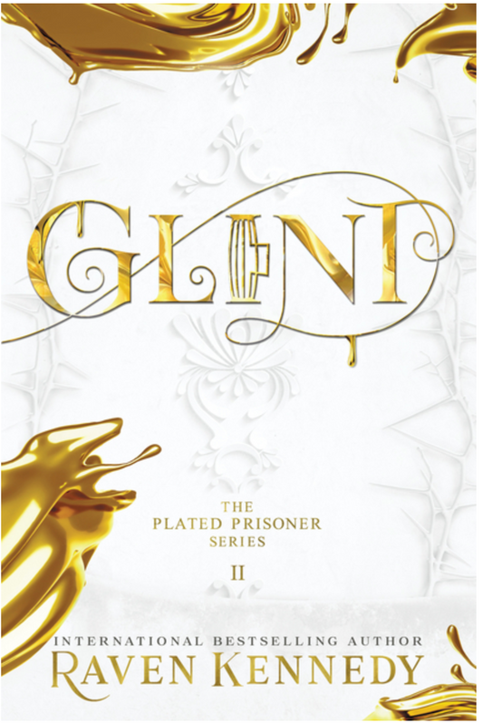 Glint - (The Plated Prisoner) (Hardcover)