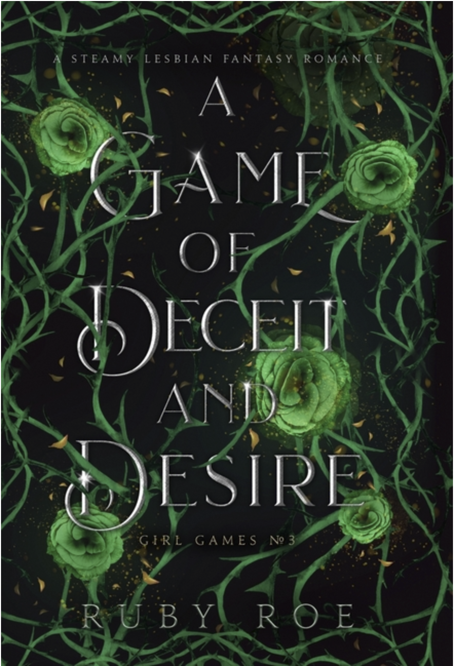 A Game of Deceit and Desire : A Steamy Lesbian Fantasy Romance