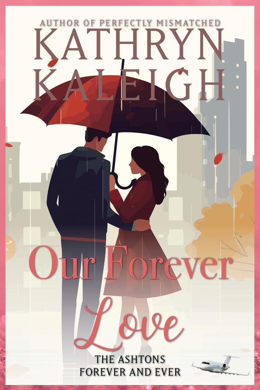 Our Forever Love paperback