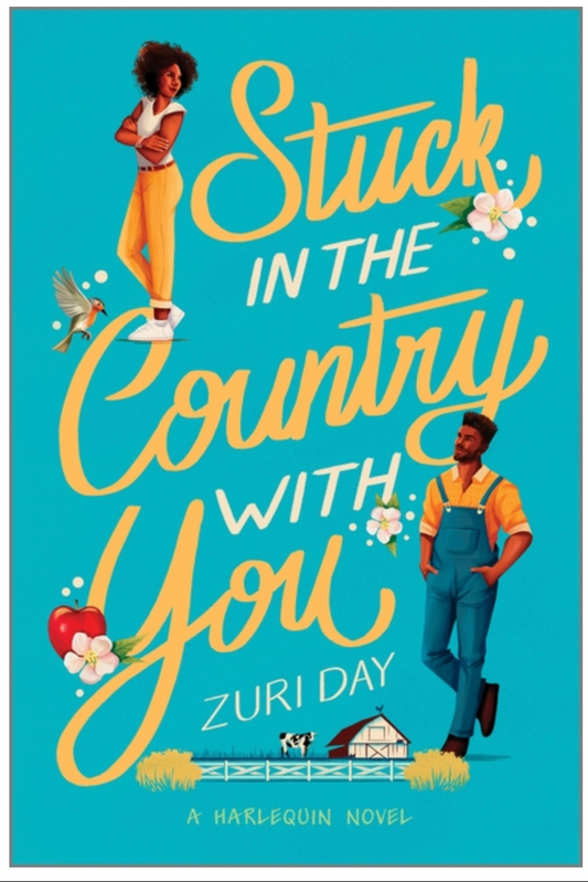 Stuck in the Country with You - by Zuri Day (Paperback)