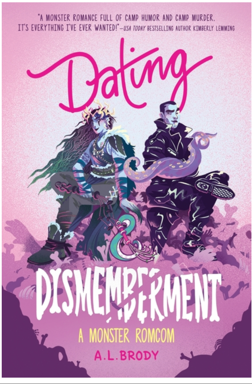 Dating & Dismemberment by A L Brody (Paperback)