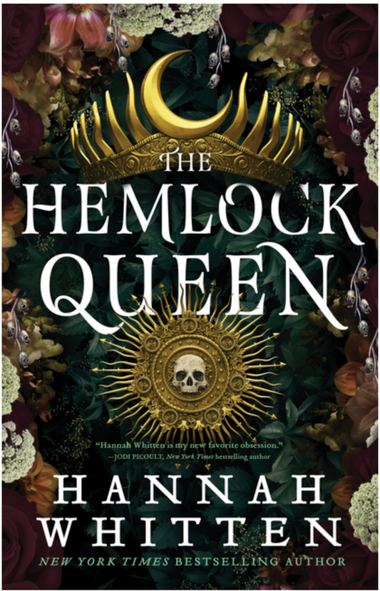 The Hemlock Queen - (The Nightshade Crown) (Hardcover)