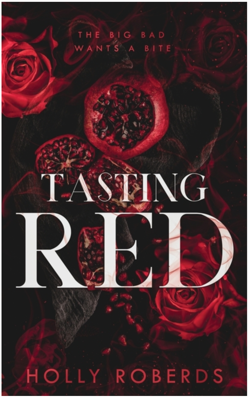 Tasting Red : A Spicy Red Riding Hood Retelling