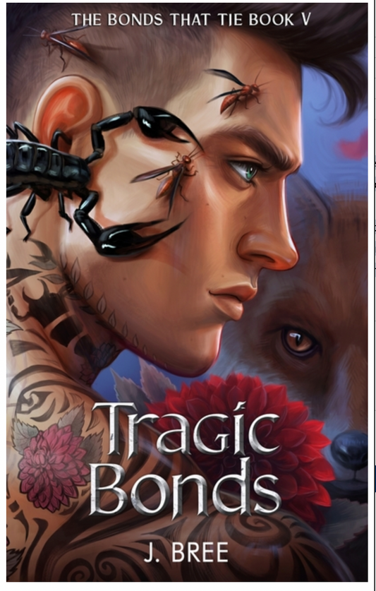 Tragic Bonds - (The Bonds That Tie) by J Bree (Paperback)