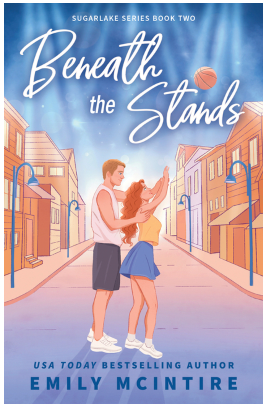 Beneath the Stands, by Emily McIntire