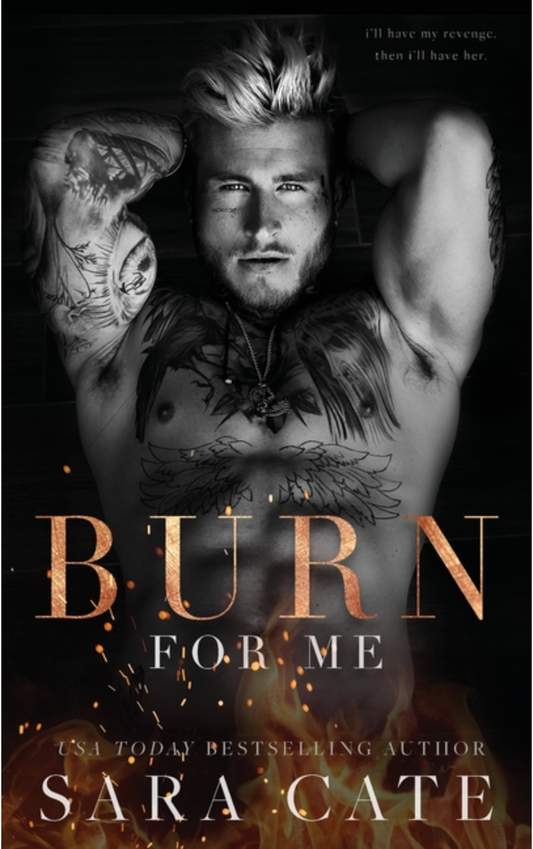 Burn For Me - (Paperback)