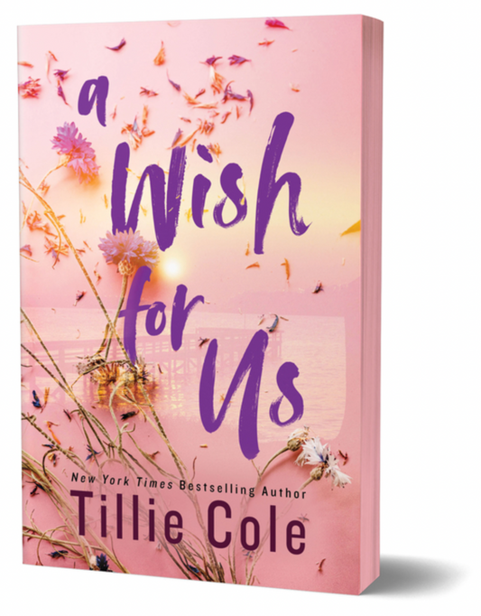 A Wish for Us (Deluxe Edition) - by Tillie Cole (Paperback)