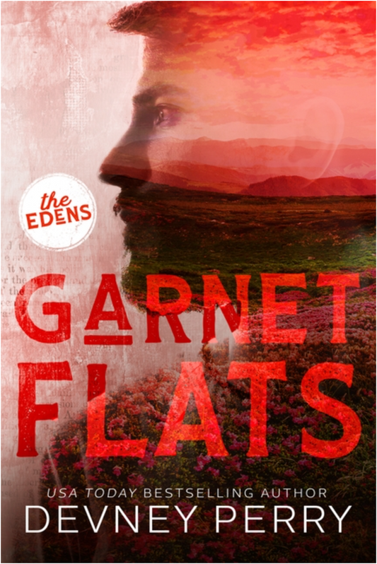 Garnet Flats - (The Edens) (Paperback)