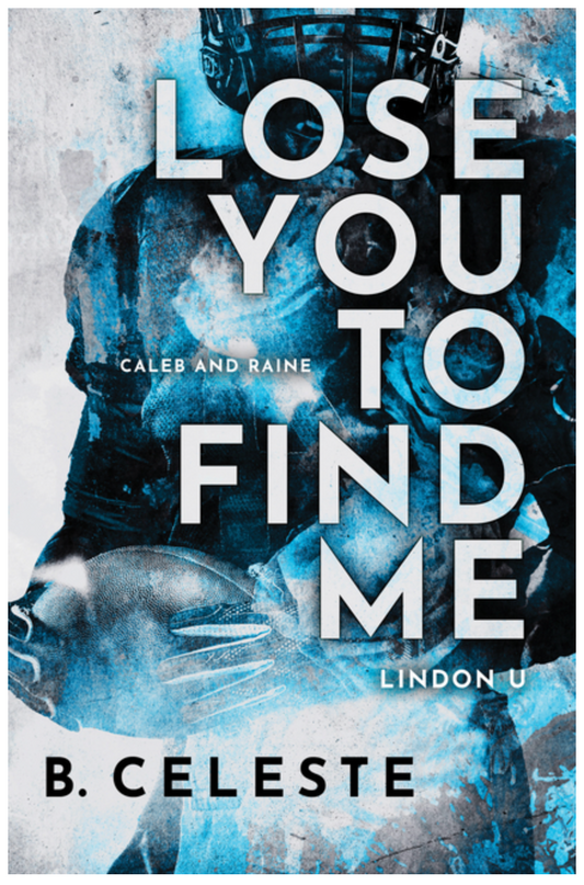 Lose You to Find Me - (Lindon U)