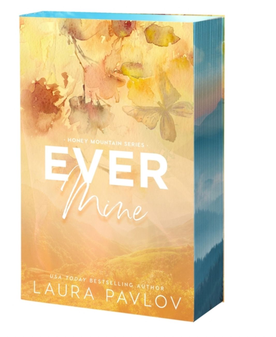 Ever Mine - (Honey Mountain) by Laura Pavlov (Paperback)