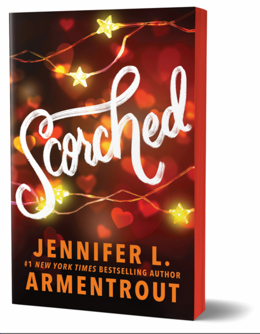 Scorched (Deluxe Edition), by Jennifer L. Armentrout