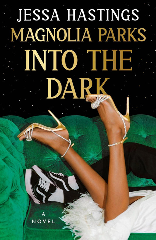 Magnolia Parks: Into the Dark - (The Magnolia Parks Universe) (Paperback)