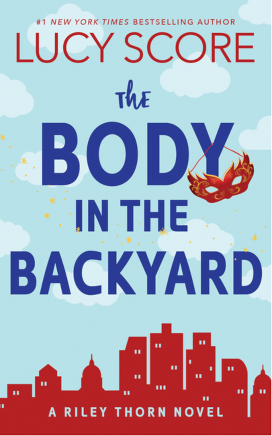 The Body in the Backyard - (Riley Thorn)(Paperback)