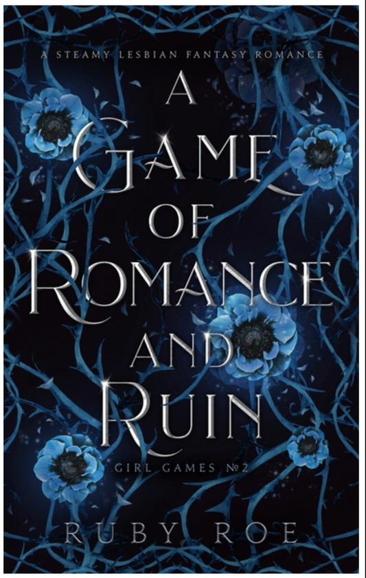 A Game of Romance and Ruin