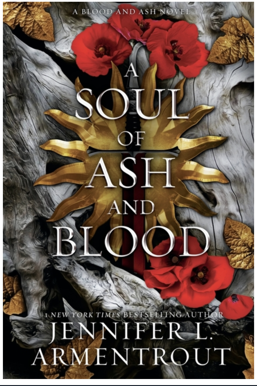 A Soul of Ash and Blood : A Blood and Ash Novel
