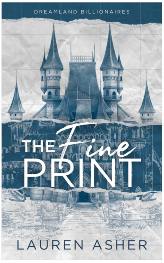 The Fine Print Special Edition (Dreamland Billionaires, 1)