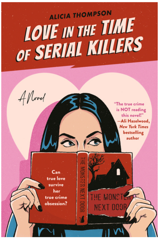 Love in the Time of Serial Killers