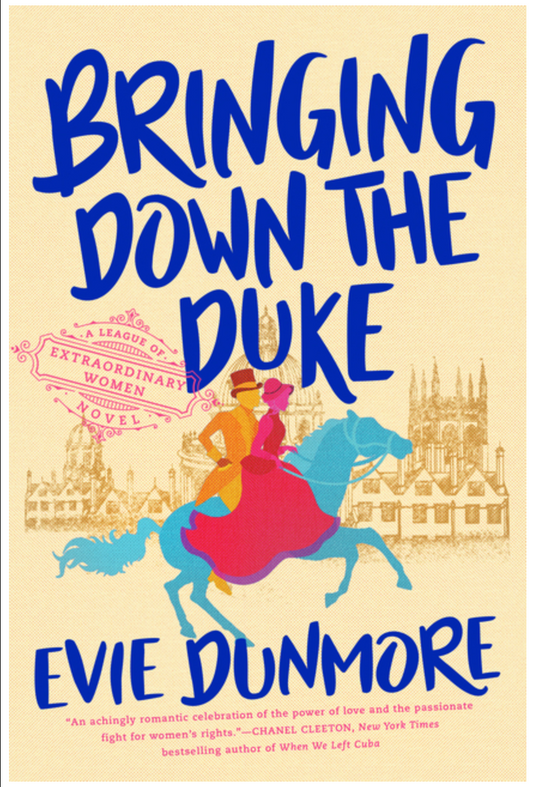 Bringing Down the Duke (A League of Extraordinary Women)